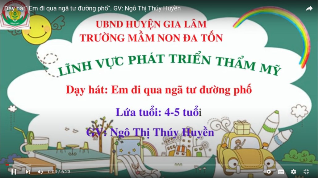 Dạy hát   Em đi qua ngã tư đường phố  - Giáo viên: Ngô Thị Thuý Huyền